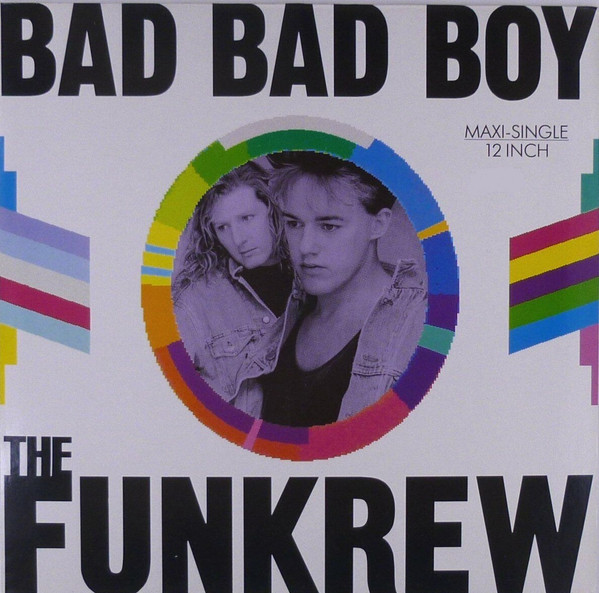 The Funkrew - Bad Bad Boy | Arista (609 756) - main