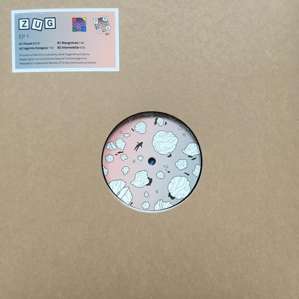 Zug - EP 1 | Propersound (PROS001) - main Zug - EP 1 | Propersound (PROS001) - main