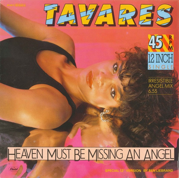 Tavares - Heaven Must Be Missing An Angel (Special 12" Version) | Capitol Records (1A K060-20 0642 6)