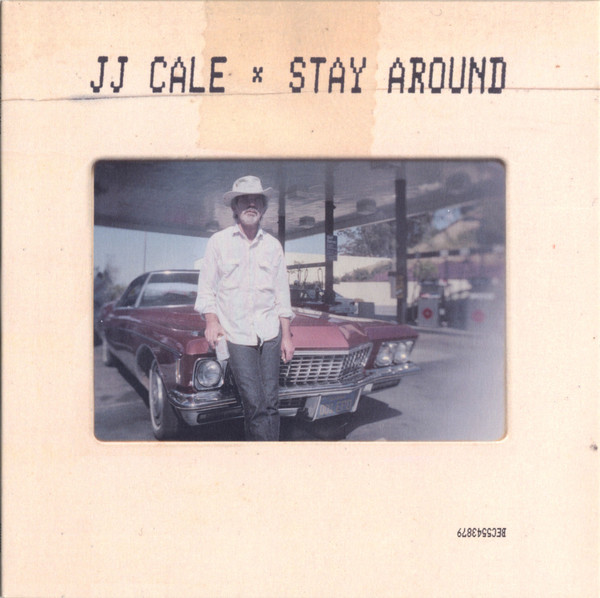 JJ Cale - Stay Around | Because Music (BEC5543879) - 3 JJ Cale - Stay Around | Because Music (BEC5543879) - 3