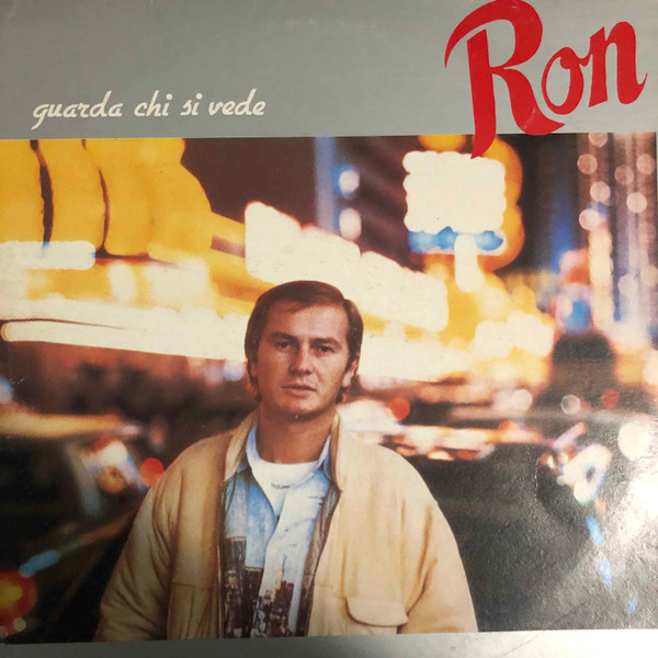 Ron - Guarda Chi Si Vede | Spaghetti Records (ZPLSR 34170)