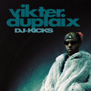 Vikter Duplaix - DJ-Kicks | !K7 Records (!K7115LP) - main