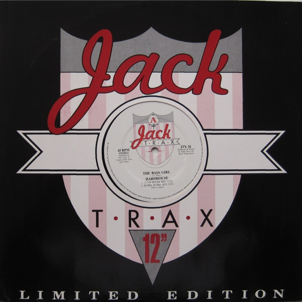 Hardhouse - The Bass Girl | Jack Trax (JTX 26) - main