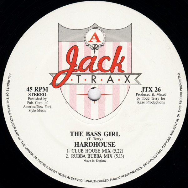 Hardhouse - The Bass Girl | Jack Trax (JTX 26) - 2