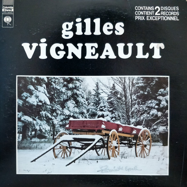 Gilles Vigneault - Les Grands Succès De Gilles Vigneault | Columbia (GFS-90003) - main Gilles Vigneault - Les Grands Succès De Gilles Vigneault | Columbia (GFS-90003) - main