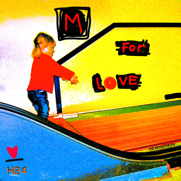 Headache24 - M For Love | P572 (P572 LP 84) - main