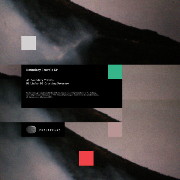 David Morley - Boundary Travels | Futurepast (FP003) - 2 David Morley - Boundary Travels | Futurepast (FP003) - 2