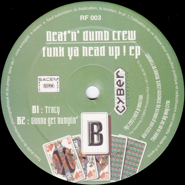Deaf'N Dumb Crew - Funk Ya Head Up ! EP | Royal Flush Records (RF 003) - 2