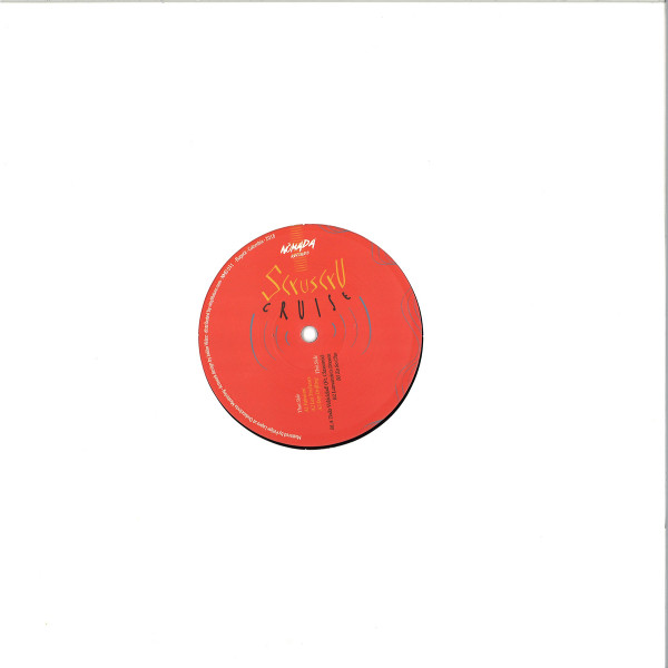Scruscru - Cruise | Nómada Records (NMD 031) - 2 Scruscru - Cruise | Nómada Records (NMD 031) - 2