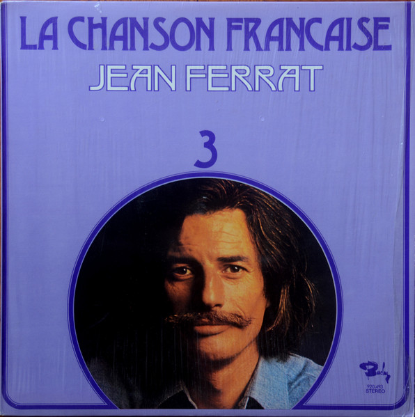 Jean Ferrat - La Chanson Francaise 3 | Barclay (920493) - main Jean Ferrat - La Chanson Francaise 3 | Barclay (920493) - main