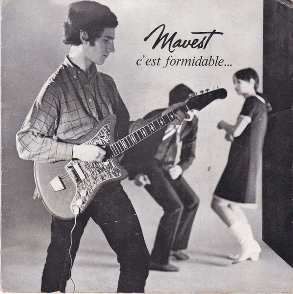 Mavest C'est Formidable...