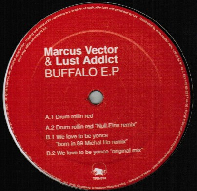 Marcus Vector & Lust Addict - Buffalo E.P | Toys For Boys Records (TFBr.014) - 2 Marcus Vector & Lust Addict - Buffalo E.P | Toys For Boys Records (TFBr.014) - 2