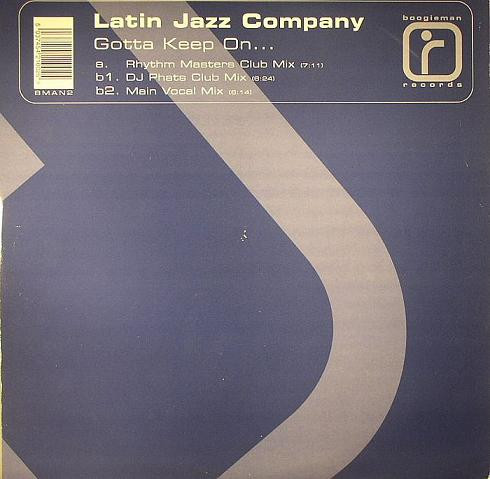 Latin Jazz Company - Gotta Keep On... | Boogieman Records (BMAN2) - main Latin Jazz Company - Gotta Keep On... | Boogieman Records (BMAN2) - main