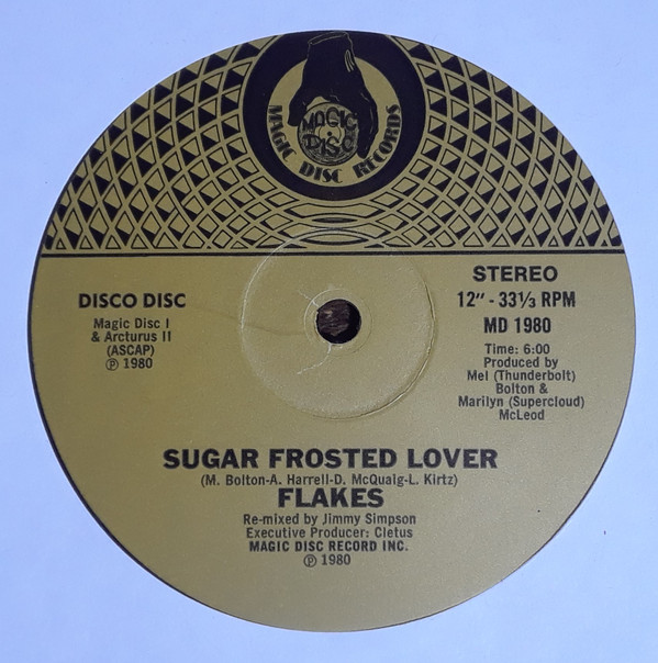 Flakes - Sugar Frosted Lover | Magic Disc Records (MD 1980)