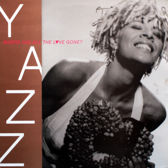 Yazz - Where Has All The Love Gone? | Big Life (BLR8T) - main