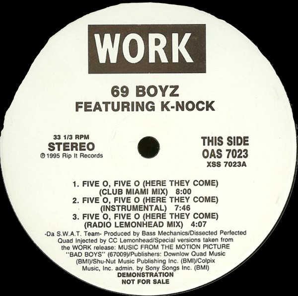 69 Boyz - Five O, Five O (Here They Come) | Work (OAS 7023)