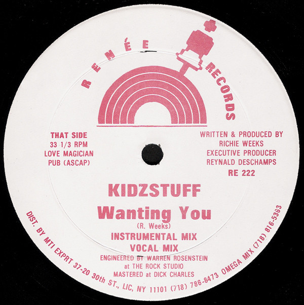 Kidzstuff - Wanting You | Renée Records (RE 222) - 2