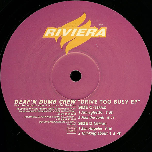Deaf'N Dumb Crew & Sébastien Léger & Nicolas De Floriant - Drive Too Busy EP | Riviera (RIV 007) - 4 Deaf'N Dumb Crew & Sébastien Léger & Nicolas De Floriant - Drive Too Busy EP | Riviera (RIV 007) - 4