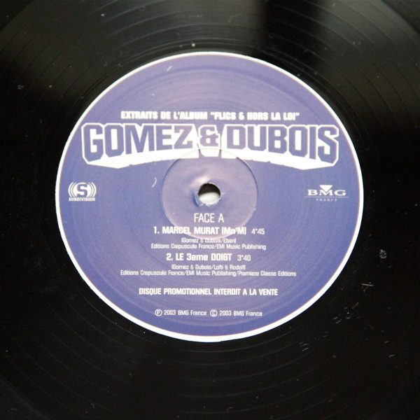 Gomez & Dubois - Extraits De L'Album "Flics & Hors La Loi" | BMG France (none)