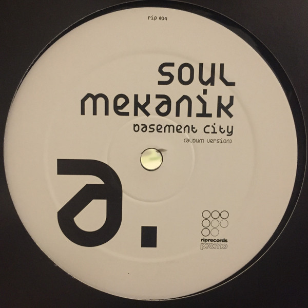 Soul Mekanik - Basement City | Rip Records (RIP 034) - main
