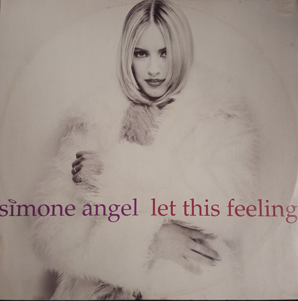 Simone Angel - Let This Feeling | A&M PM (580 365-1) - main Simone Angel - Let This Feeling | A&M PM (580 365-1) - main