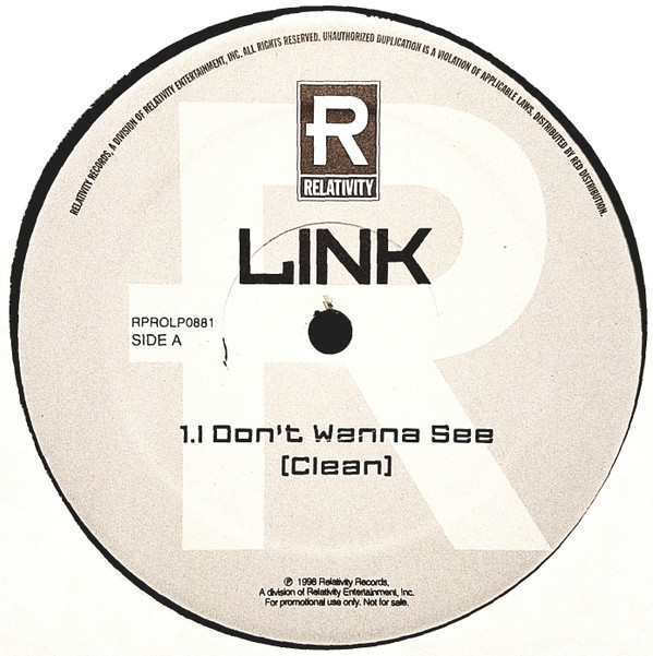 Link - I Don't Wanna See | Relativity (RPROLP0881)
