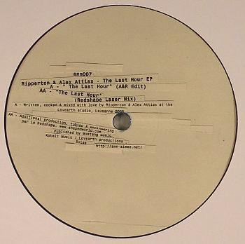 Ripperton & Alex Attias - The Last Hour EP | Ann Aimee (ann007) - 2 Ripperton & Alex Attias - The Last Hour EP | Ann Aimee (ann007) - 2