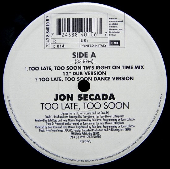 Jon Secada - Too Late, Too Soon | EMI (7243 8 84010 6 7)
