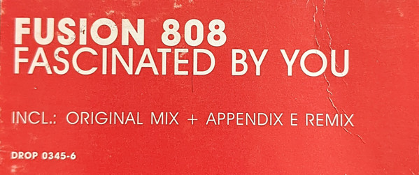 Fusion 808 - Fascinated By You | Dropout (DROP 0345-6) - 5
