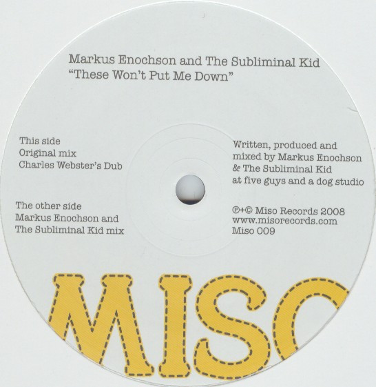 Markus Enochson And The Subliminal Kid - These Won't Put Me Down | Miso (MISO 009)