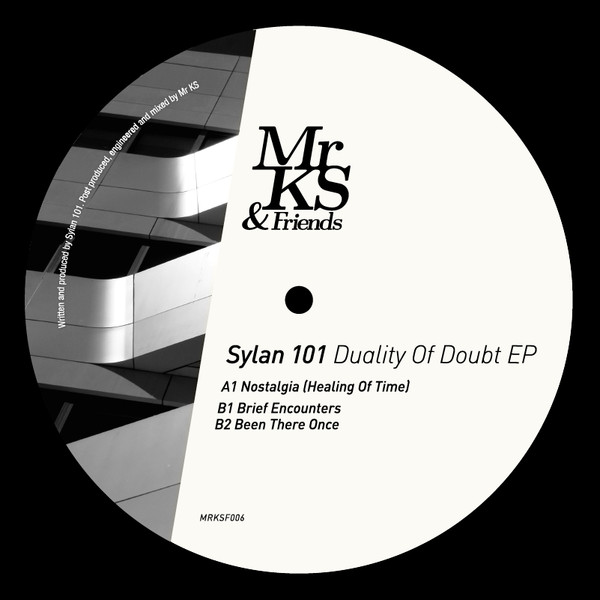 Sylan 101 - Duality Of Doubt | Mr KS & Friends (MRKSF006) - main