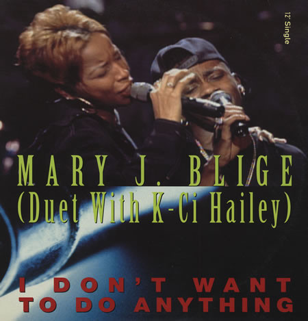 Mary J. Blige Duet With K-Ci Hailey - I Don't Want To Do Anything | Uptown Records (UPT12 54724)
