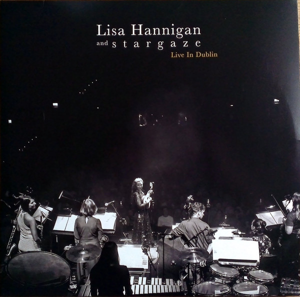 Lisa Hannigan And s t a r g a z e - Live In Dublin | Play It Again Sam (PIASR1060DLP)