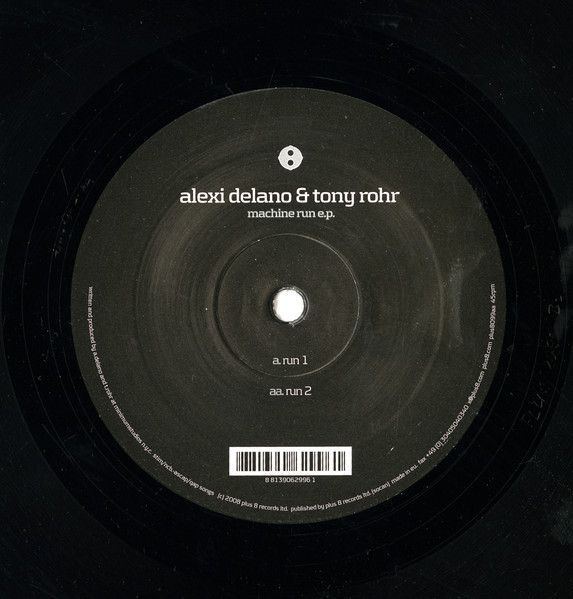 Alexi Delano & Tony Rohr - Machine Run E.P. | Plus 8 Records (PLUS8099) - 2 Alexi Delano & Tony Rohr - Machine Run E.P. | Plus 8 Records (PLUS8099) - 2