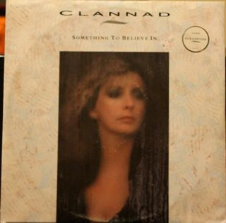 Clannad & Bruce Hornsby - Something To Believe In | RCA (PT 41544)