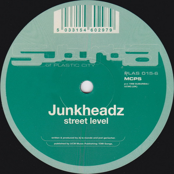 Junkheadz - We Got The Funk / Street Level | Plastic City Suburbia (PLAS 015-6) - main Junkheadz - We Got The Funk / Street Level | Plastic City Suburbia (PLAS 015-6) - main