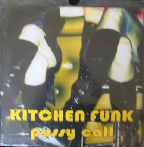 Kitchen Funk - Pussy Call | WEA (8573881850)