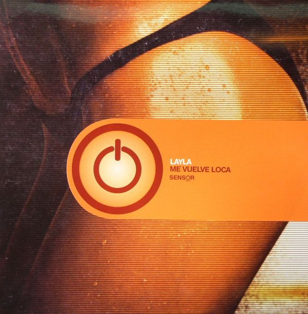 Layla - Me Vuelve Loca | Sensor Music (SNS006) - main