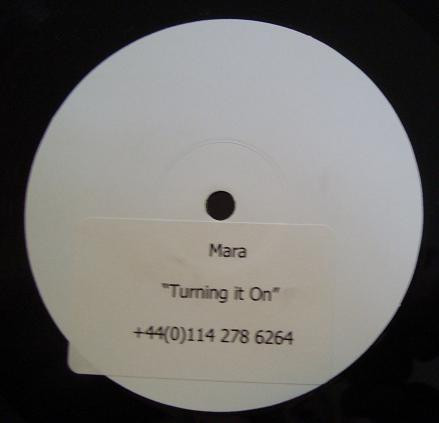 Mara - Turning It On | Choo Choo Records (MARA 003) - main Mara - Turning It On | Choo Choo Records (MARA 003) - main