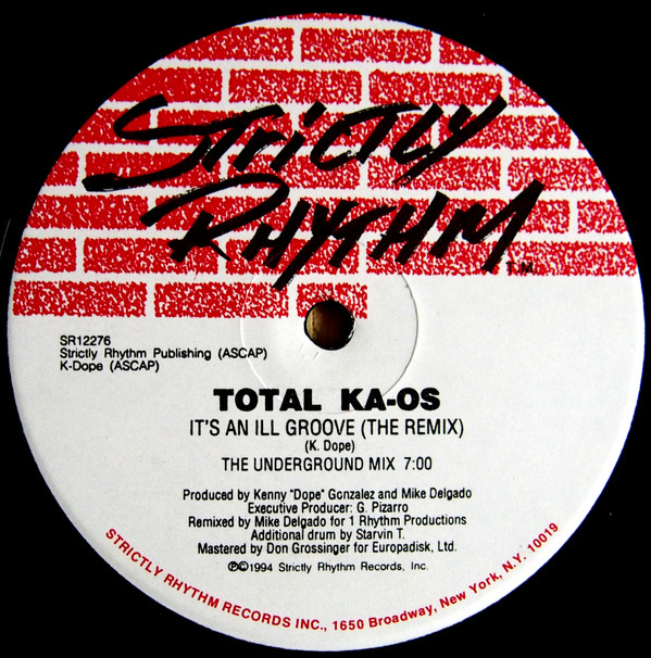 Total Ka-Os - It's An Ill Groove (The Remix) | Strictly Rhythm (SR12276) - 2 Total Ka-Os - It's An Ill Groove (The Remix) | Strictly Rhythm (SR12276) - 2