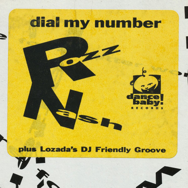 Rozz Nash - Dial My Number | Dance Baby Records (DBT 1120) - 3 Rozz Nash - Dial My Number | Dance Baby Records (DBT 1120) - 3