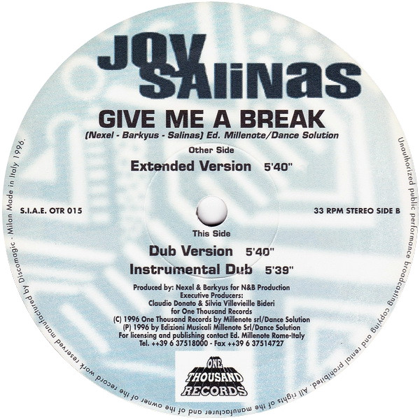 Joy Salinas - Give Me A Break | One Thousand Records (OTR 015) - 2
