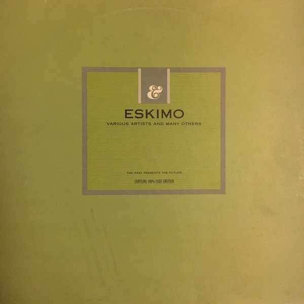 Various - Eskimo: Various Artists And Many Others | Eskimo Recordings (541416 500437)