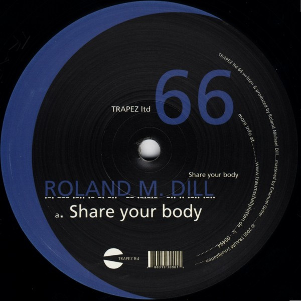 Roland M. Dill - Share Your Body | Trapez Ltd (TRAPEZ ltd 66) - main Roland M. Dill - Share Your Body | Trapez Ltd (TRAPEZ ltd 66) - main