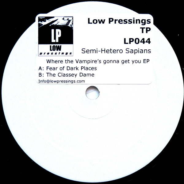 Semi-Hetero Sapians - Where The Vampire's Gonna Get You EP | Low Pressings (LP044) - main