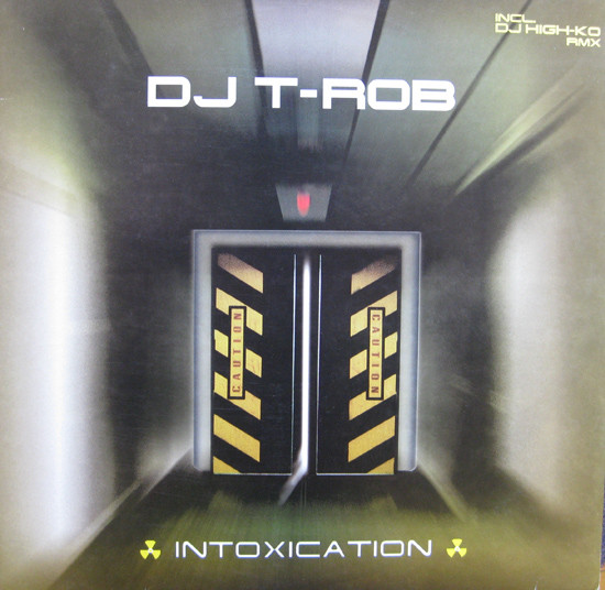 DJ T-Rob - Intoxication | Nerve (8573 86505-0) - main DJ T-Rob - Intoxication | Nerve (8573 86505-0) - main