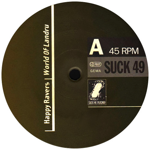 Happy Ravers - World Of Landru | Suck Me Plasma (SUCK 049) - 3
