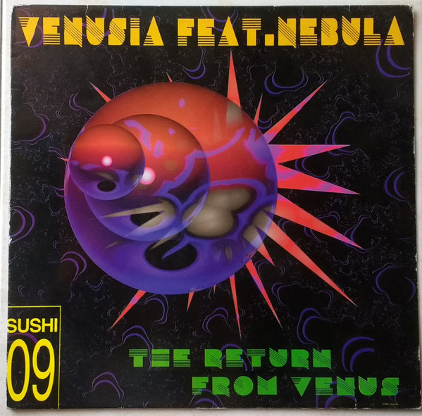 Venusia Feat.  Nebula - The Return From Venus | Sushi Records (SUSHI 09)
