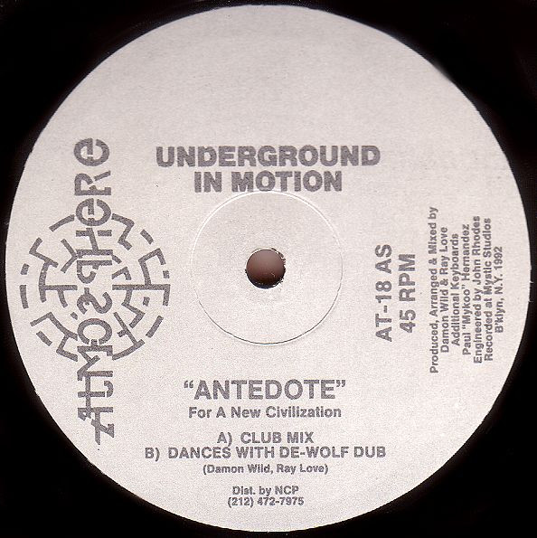 Underground In Motion - Antedote | Atmosphere Records (AT-18) - main Underground In Motion - Antedote | Atmosphere Records (AT-18) - main