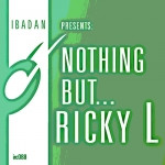 Ricky L - Nothing But ... | Ibadan (irc088) - 3 Ricky L - Nothing But ... | Ibadan (irc088) - 3